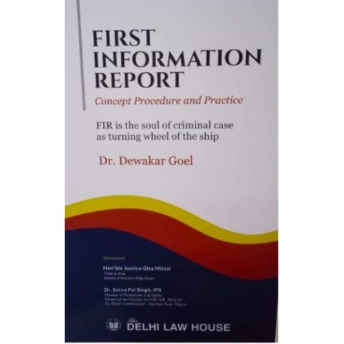 Delhi Law House's First Information Report (FIR) by Dr. Dewakar Goel